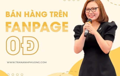KHÔNG MẤT TIỀN QUẢNG CÁO - VẪN CÓ KHÁCH HÀNG TỪ FANPAGE